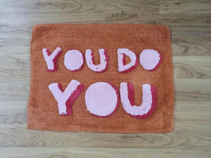 'You do you' Bathmat